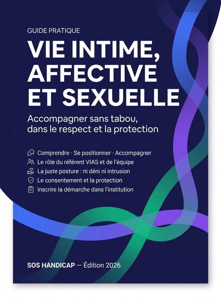 Guide pratique : Vie intime, affective et sexuelle